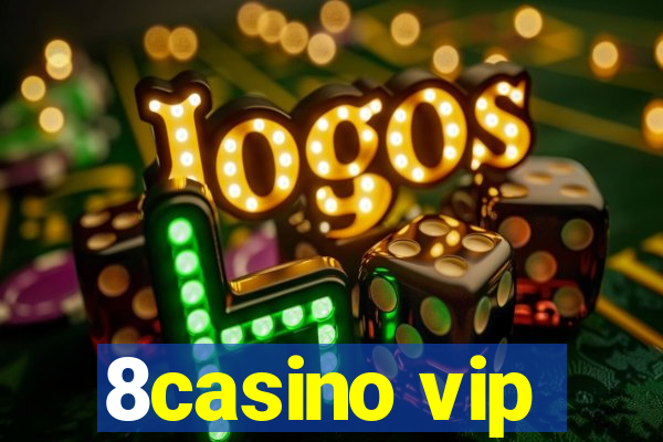 8casino vip